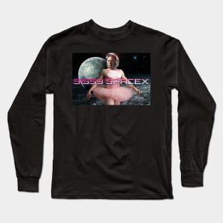 Elon Musk: Sissy SpaceX Long Sleeve T-Shirt